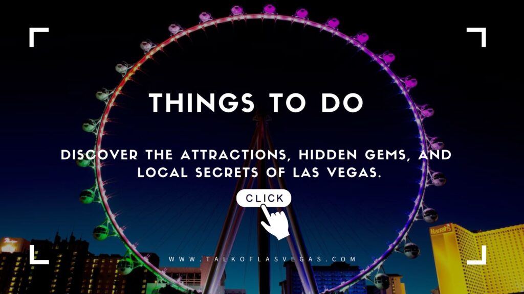 Web Banner Talk of Las Vegas -Things-To-Do-Attractions