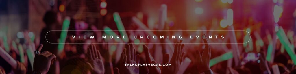 more upcoming Las Vegas events banner